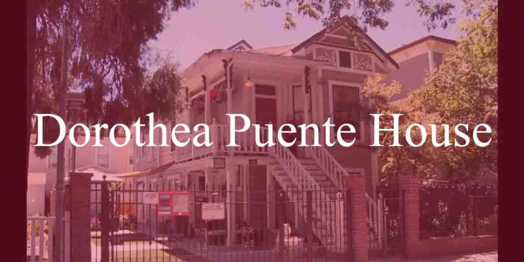 Dorothea Puente House